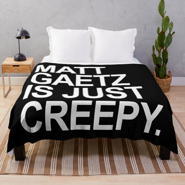 Item preview, Matt Gaetz is just creepy  designed and sold by Thelittlelord.