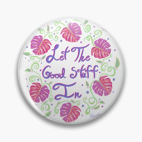 Item preview, Let The Good Stuff In designed and sold by deblevart.
