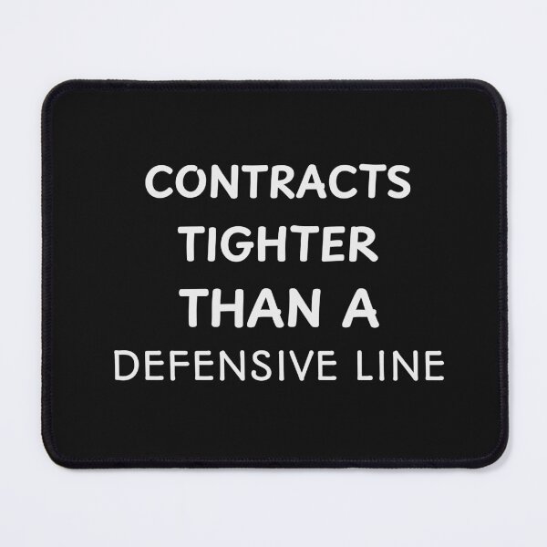 Item preview, Contracts Tighter than a Defensive Line designed and sold by ArtitudePrintLb.