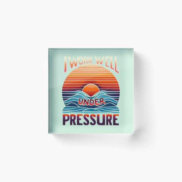 Item preview, I Work Well Under Pressure, typography designed and sold by maxmaj.