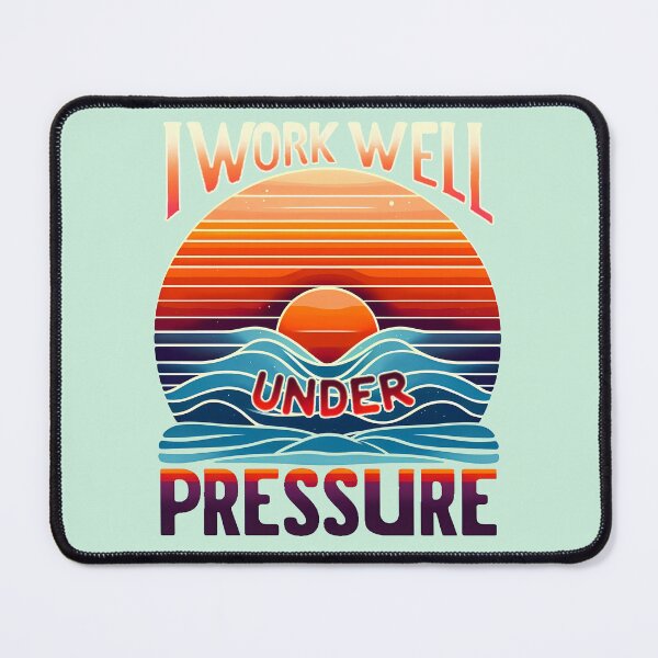 Item preview, I Work Well Under Pressure, typography designed and sold by maxmaj.