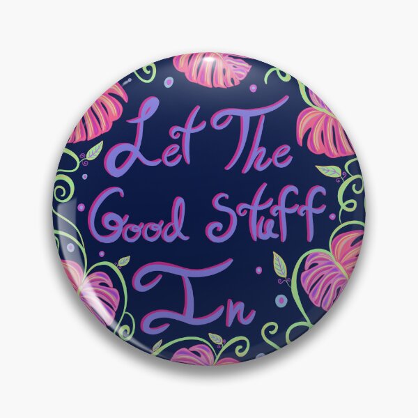 Item preview, Let The Good Stuff In-Midnight Glow designed and sold by deblevart.