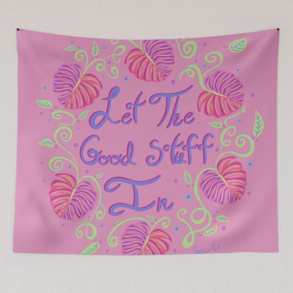 Item preview, Let The Good Stuff In-Bubblegum designed and sold by deblevart.