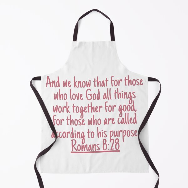 Item preview, And we know that for those who love God all things work together for good, for those who are called according to his purpose. Romans 8:28 designed and sold by successmom.