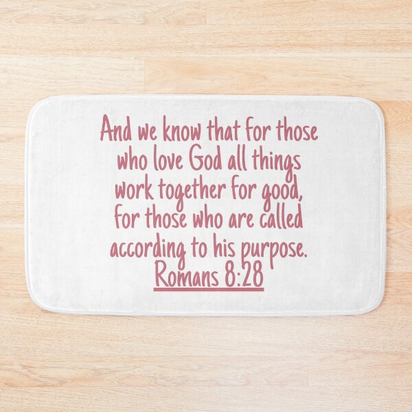 Item preview, And we know that for those who love God all things work together for good, for those who are called according to his purpose. Romans 8:28 designed and sold by successmom.