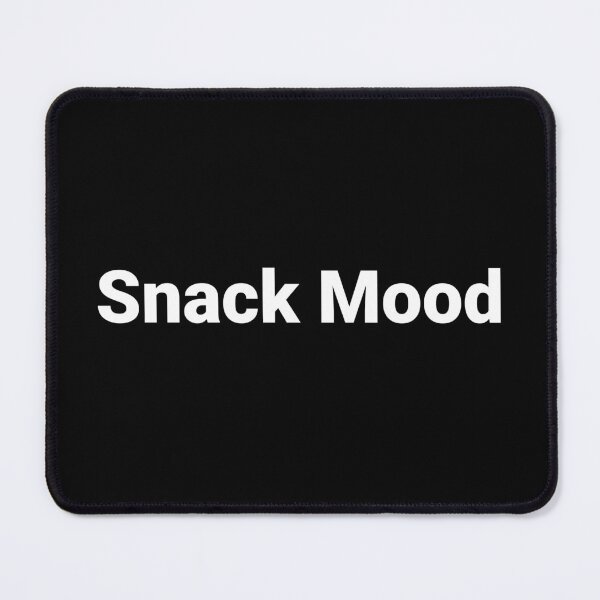 Item preview, Snack Mood designed and sold by Text-based T-Shirts and Gifts.