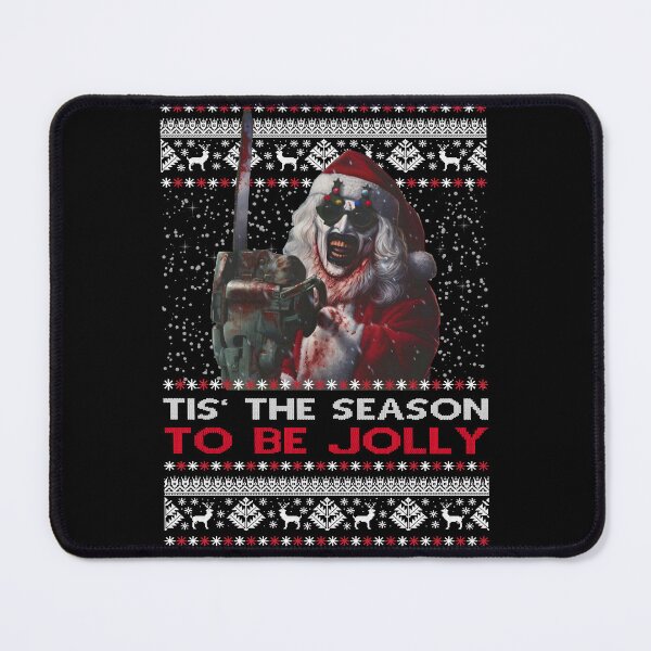 Item preview, Tis the season to be jolly terrifier christmas designed and sold by JemmyTT.