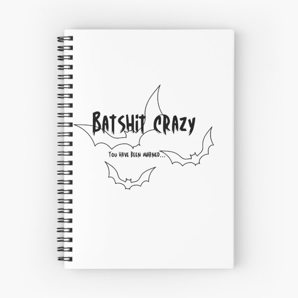 Item preview, Bat shit crazy designed and sold by KJGHeadRowdy.