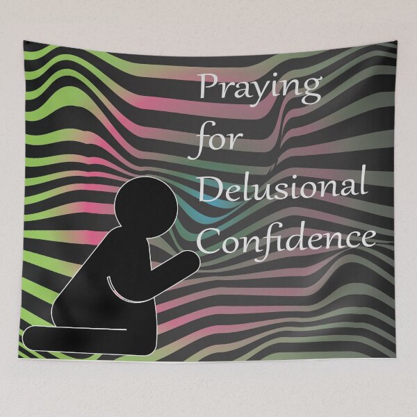 Item preview, Praying for Delusional Confidence designed and sold by EsjCreative.