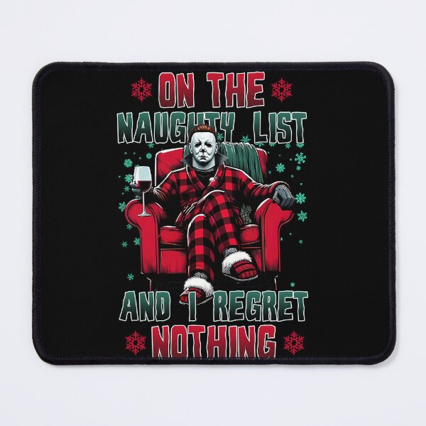 Item preview, On The Naughty List And I regret nothing designed and sold by JemmyTT.