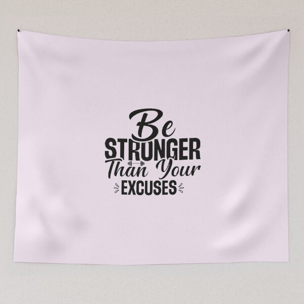 Item preview, Be stronger than excuses designed and sold by YChangShop.