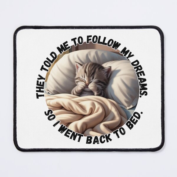 Item preview, Follow your dreams designed and sold by KJGHeadRowdy.