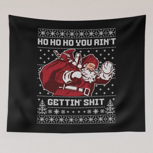 Item preview, Ho ho ho you ain't gettin' shit designed and sold by Primotees.