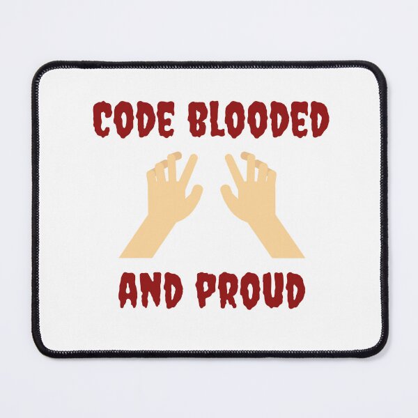 Item preview, Code Blooded and Proud - Bold T-Shirt for Coders designed and sold by TheDevRobe.