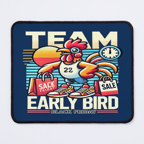Item preview, Team Early Bird- Black Friday Sale designed and sold by Rajasekar.