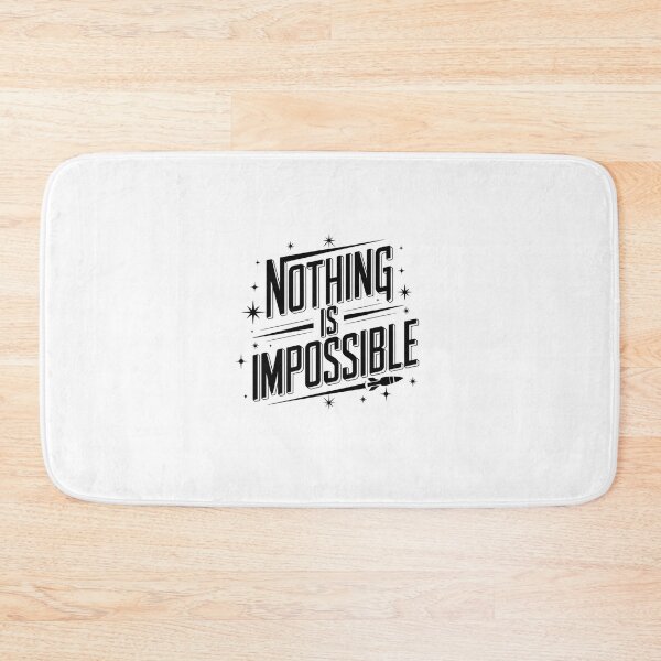 Item preview, Nothing Is Impossible designed and sold by Peter Stawicki.