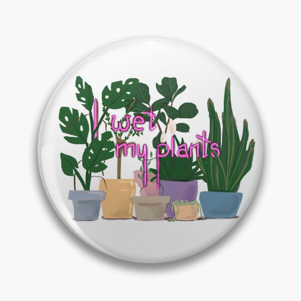 Item preview, I wet my plants designed and sold by BookishCouture.