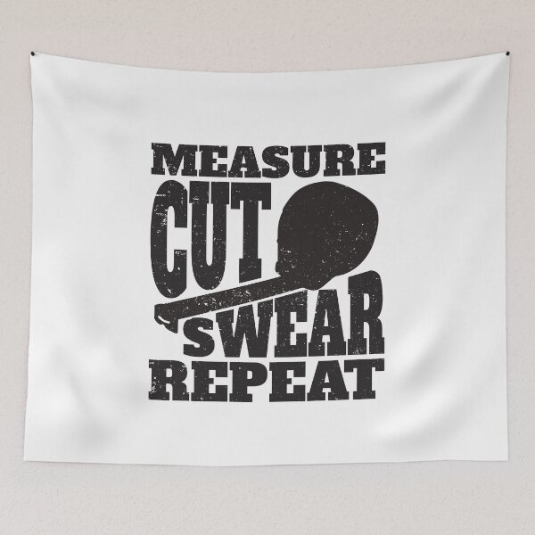 Item preview, Measure Cut Swear Repeat Funny Carpenter Woodworking  designed and sold by thecatcouch.