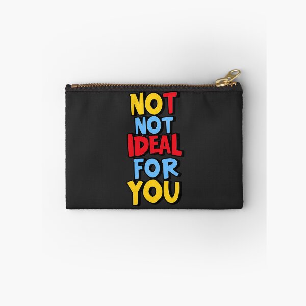 Item preview, Not Ideal For You designed and sold by louda02.