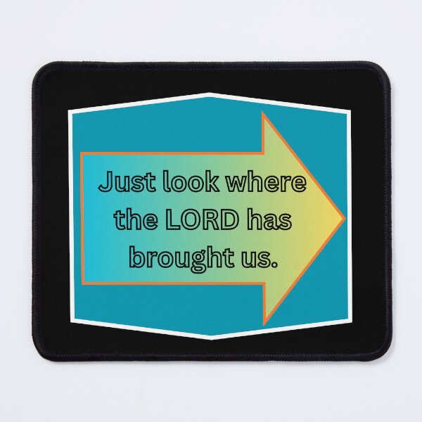 Item preview, Look where the Lord has brought us. designed and sold by tellit24seven.