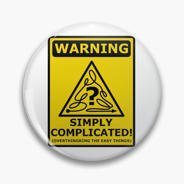 Item preview, OxyMORON - Simply Complicated Warning Sign designed and sold by aMIAzing.