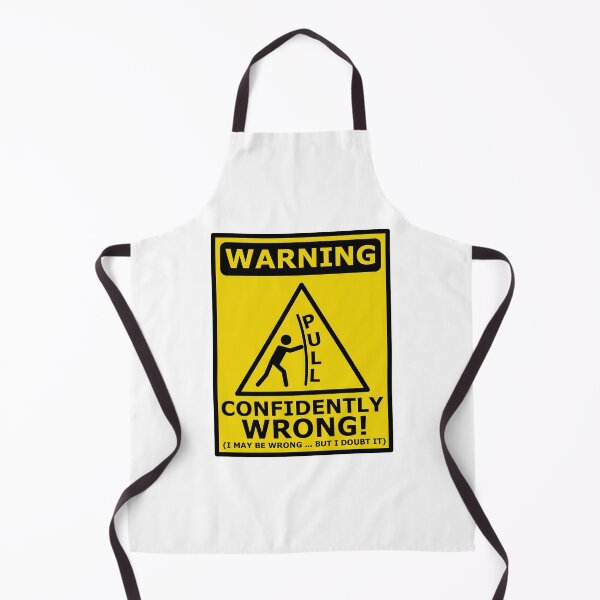 Item preview, OxyMORON - Confidently Wrong Warning Sign designed and sold by aMIAzing.