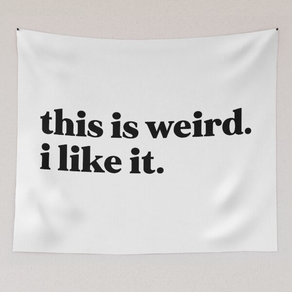 Item preview, this is weird i like it designed and sold by weirdly weird.