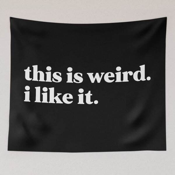 Item preview, this is weird i like it designed and sold by weirdly weird.