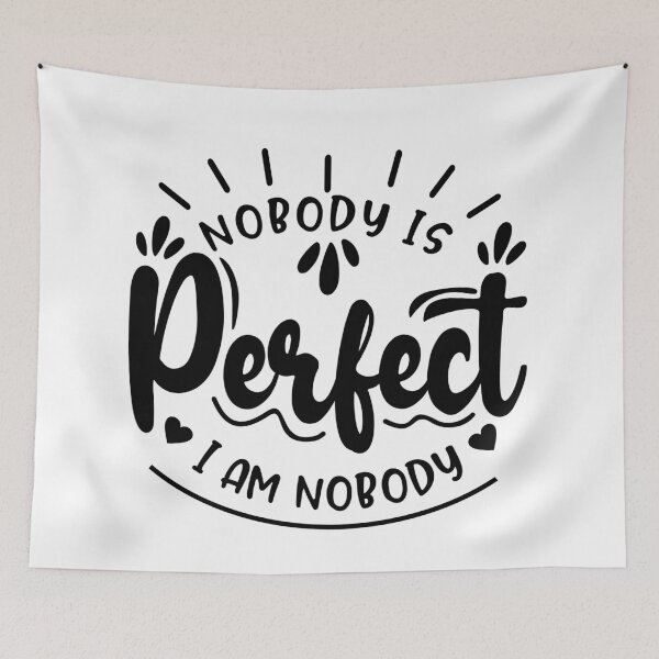 Item preview, funny nobody is perfect I am nobody quote typography  designed and sold by Loveartse.