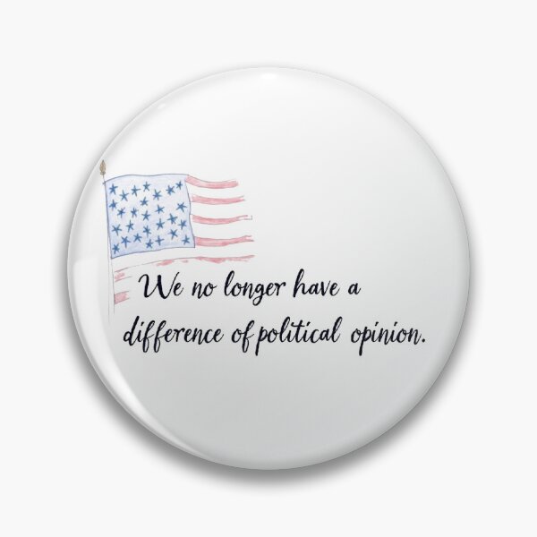 Item preview, We No Longer Have A Difference In Political Opinion T-shirt/Hoody/Phone Case designed and sold by justforyou2024.