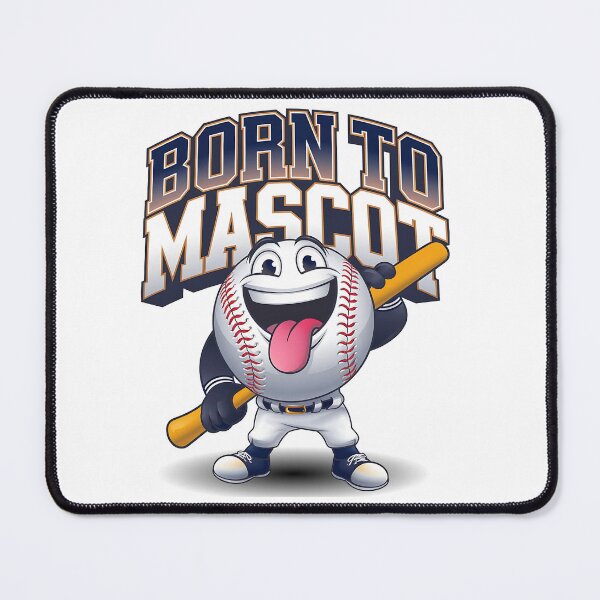 Item preview, Born to mascot - Born to baseball mascot - In baseball we trust - The superior dreams designed and sold by JansenGS.