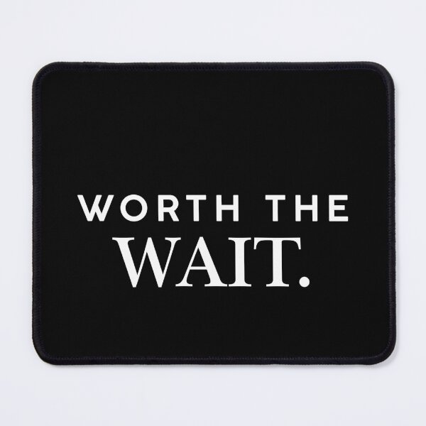 Item preview, Worth the Wait - Motivational Hustle Design designed and sold by HustleLover.