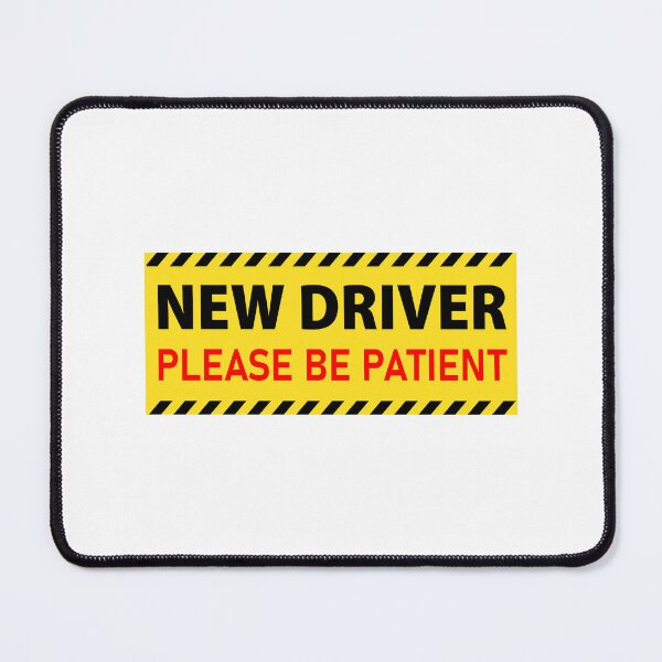 Item preview, New Driver Please Be Patient - Funny Sign For Car designed and sold by PixVib.