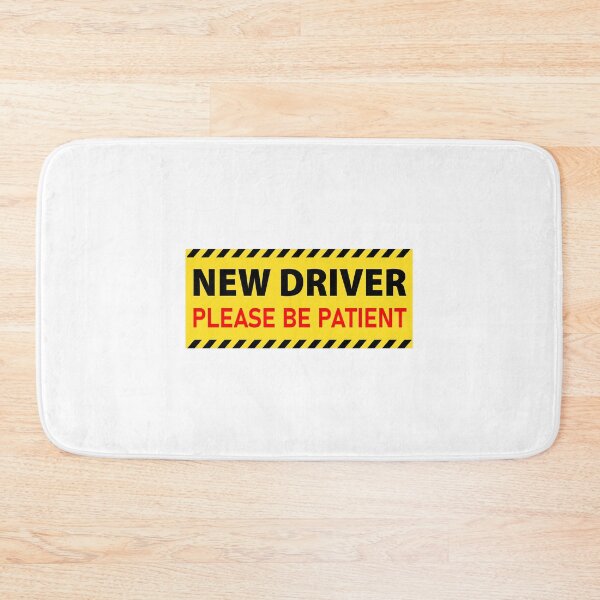 Item preview, New Driver Please Be Patient - Funny Sign For Car designed and sold by PixVib.