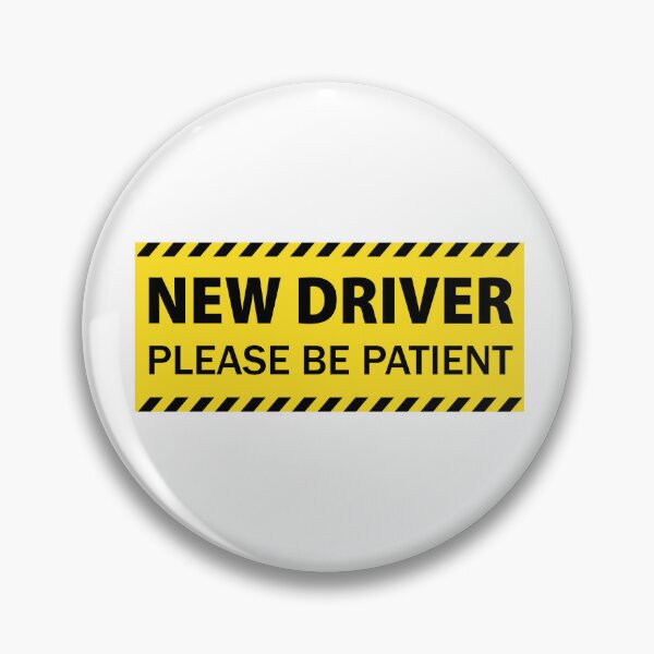 Item preview, New Driver Please Be Patient Funny Bumper designed and sold by PixVib.