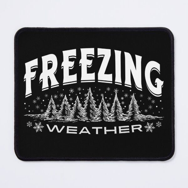 Item preview, FREEZING WEATHER HELLO WINTER COLD SEASON CHRISTMAS TREES designed and sold by NiibDesigns.