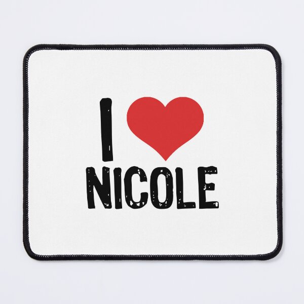 Item preview, I Love Nicole designed and sold by The "I Love Everything" Shop.