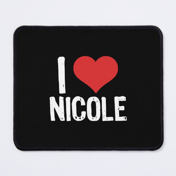 Item preview, I Love Nicole designed and sold by The "I Love Everything" Shop.