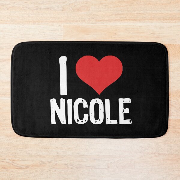 Item preview, I Love Nicole designed and sold by The "I Love Everything" Shop.