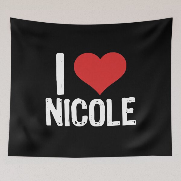 Item preview, I Love Nicole designed and sold by The "I Love Everything" Shop.