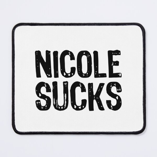 Item preview, Nicole Sucks designed and sold by The "I Love Everything" Shop.