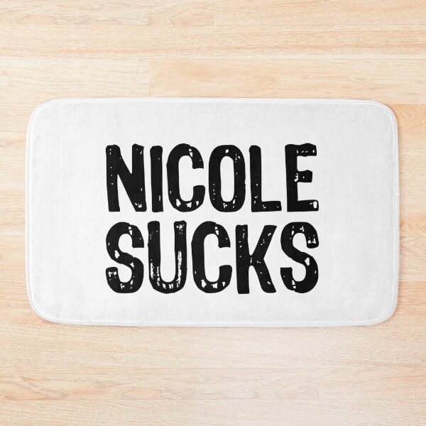 Item preview, Nicole Sucks designed and sold by The "I Love Everything" Shop.