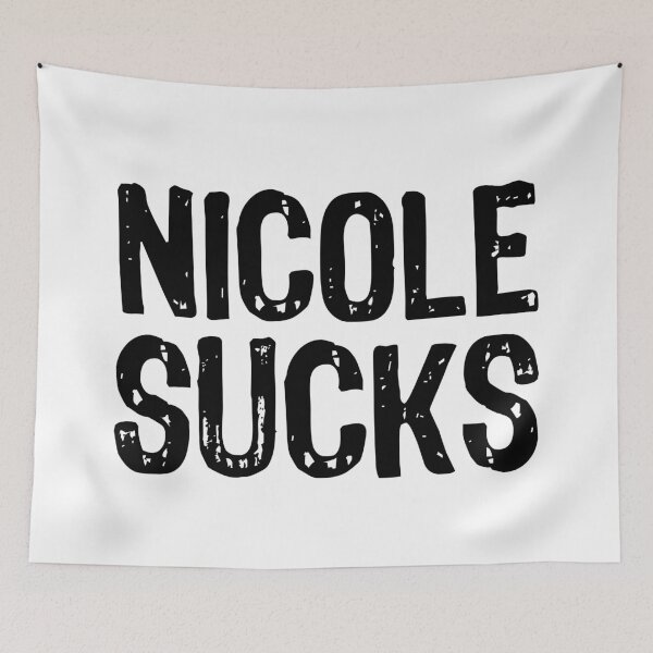 Item preview, Nicole Sucks designed and sold by The "I Love Everything" Shop.