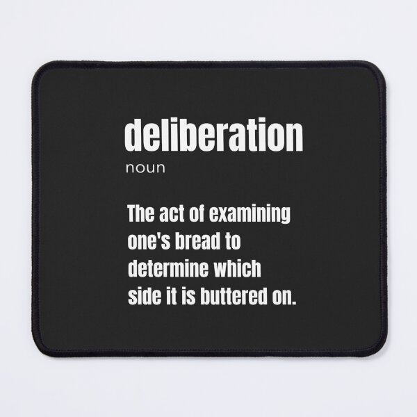 Item preview, Deliberation Defined - Witty Bread and Butter Art designed and sold by OwlWorks.