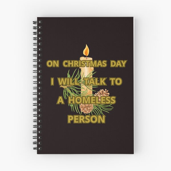 Item preview, ON CHRISTMAS DAY I WILL TALK TO A HOMELESS PERSON designed and sold by Tadeusz1.