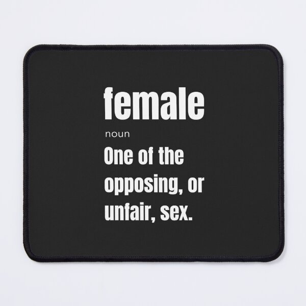 Item preview, Female Defined - Humorous Take on the Opposing Sex designed and sold by OwlWorks.