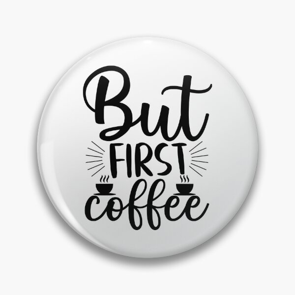 Item preview, But First Coffee - coffee lover design art  designed and sold by Dominika Farkašová.