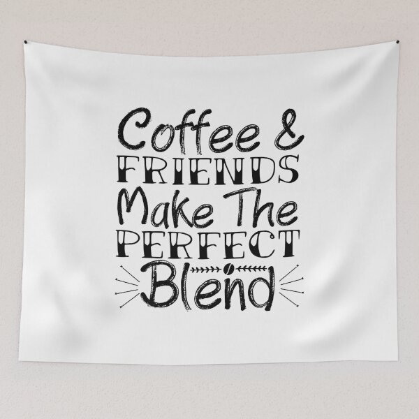 Item preview, Coffee & Friends Make The Perfect Blend - coffee lover design art  designed and sold by Dominika Farkašová.