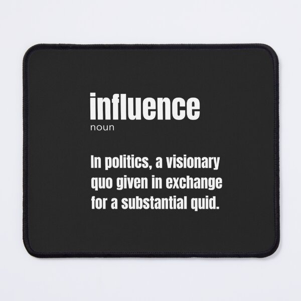 Item preview, Influence in Politics - Cynical Definition Art designed and sold by OwlWorks.