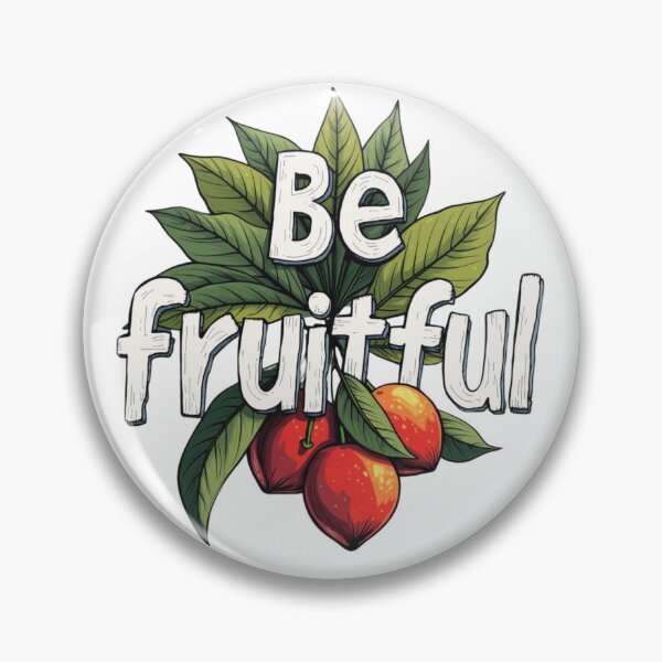 Item preview, Be Fruitful designed and sold by Faithloveshop.